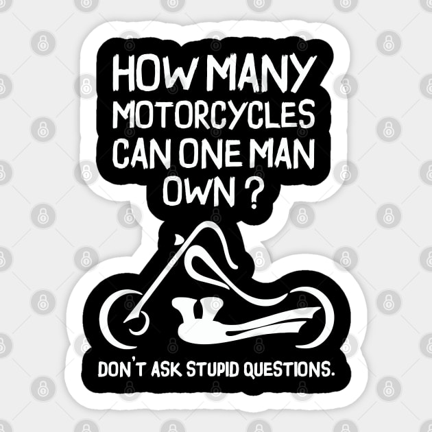 How Many Motorbikes Funny Rider - T Shirt Sticker by Pannolinno